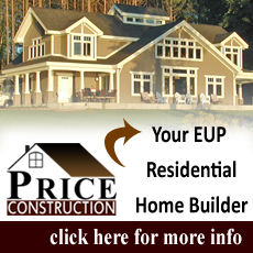 Newberry MI Contractor, Paradise MI Contractor, Engadine MI Contractor, Curtis MI Contractor